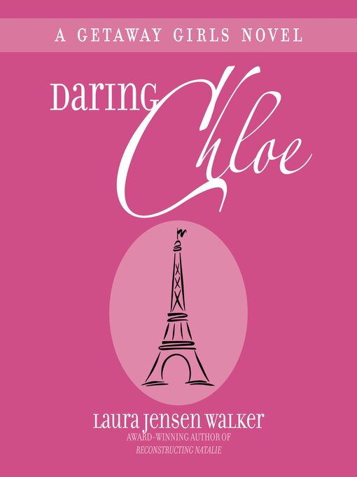 Title details for Daring Chloe by Laura Jensen Walker - Available